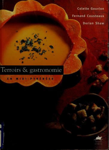 Cover for Terroirs & gastronomie en Midi-Pyrénées