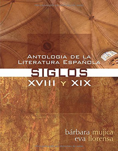 Cover for Antologia de la Literatura Espanola : Siglos XVIII y XIX