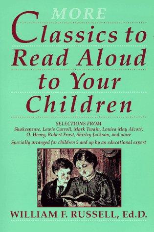 Cover for More Classics To Read Aloud To Your Children