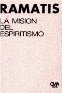 Cover for Ramatis - Mision del Espiritismo