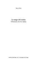 Cover for La sangre del cońdor, chamanes de los Andes