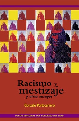 Cover for Racismo y mestizaje y otros ensayos