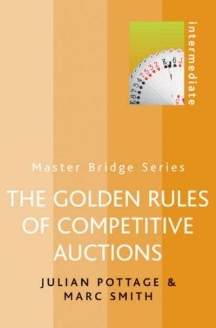Cover for Golden Rules of Competitive Auctions (Master Bridge Series)