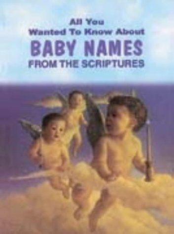 Cover for All You Wanted to Know About Baby Names