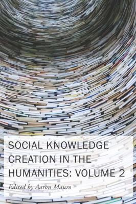 Cover for Social Knowledge Creation in the Humanities