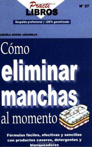 Cover for Como Eliminar Manchas la Momento