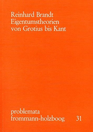 Cover for Eigentumstheorien Von Grotius Bis Kant (Problemata) (German Edition)