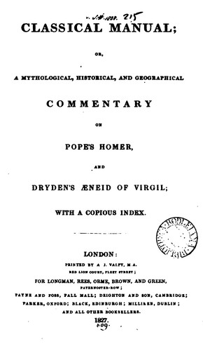 Cover for Classical manual; or, A mythological, historical, and geographical commentary on Pope's Homer ...