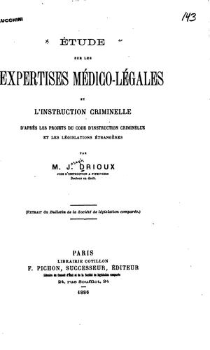 Cover for Étude sur le expertises médico-légales et l'instruction et les législations étrangères