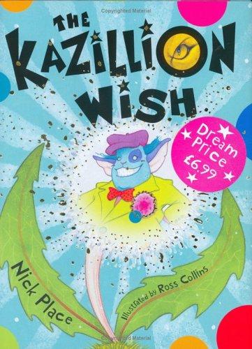 Cover for The Kazillion Wish