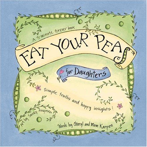 Cover for Eat Your Peas for Daughters