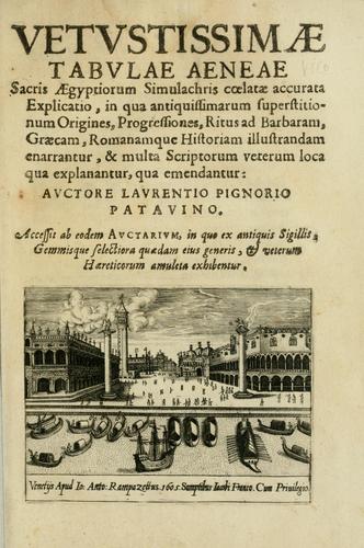 Cover for Vetvstissimae tabvlae aeneae sacris aegyptiorum simulachris coelatae accurata explicatio