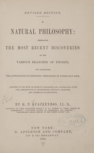 Cover for A natural philosophy: embracing the most recent discoveries in the various branches of physics