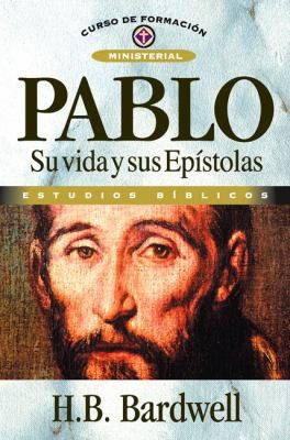 Cover for Pablo Su Vida Y Sus Epstolas