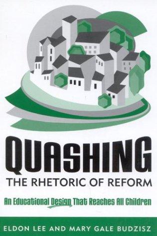 Cover for Quashing the Rhetoric of Reform