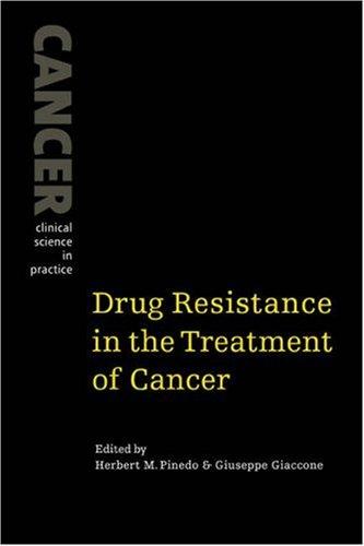 Cover for Drug Resistance in the Treatment of Cancer (Cancer: Clinical Science in Practice)