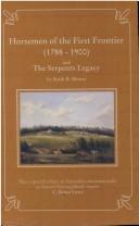Cover for Horsemen of the First Frontier 1788-1900