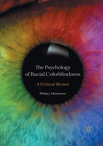 Cover for The Psychology of Racial Colorblindness