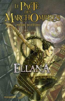 Cover for Le Pacte des MarchOmbres - Ellana