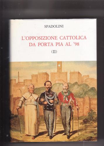 Cover for L' opposizione cattolica da Porta Pia al '98