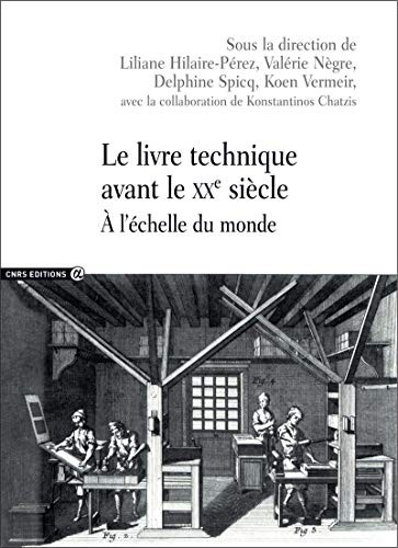 Cover for Le livre technique avant le XXème siècle à l'échelle du monde