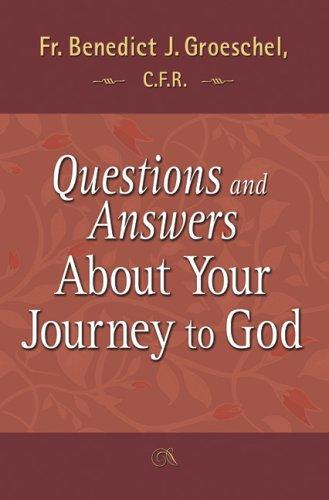 Cover for Questions and Answers About Your Journey to God