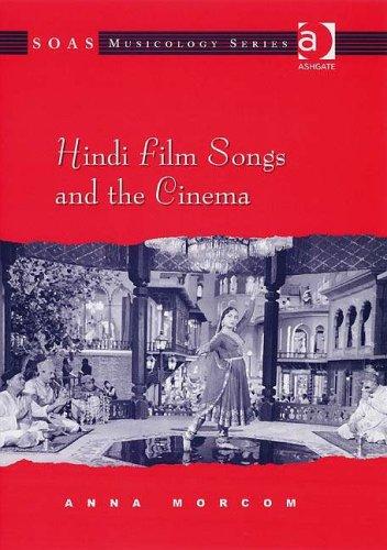 Cover for Hindi Film Songs and the Cinema (Soas Musicology Series)