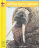 Cover for Adding Arctic Animals (Yellow Umbrella Books for Early Readers)