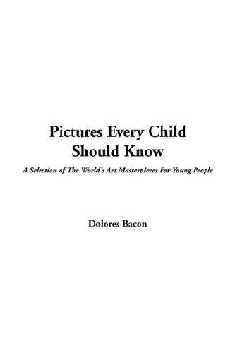 Cover for Pictures Every Child Should Know