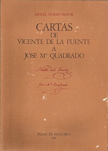 Cover for Cartas de Vicente de la Fuente a José Ma. Quadrado