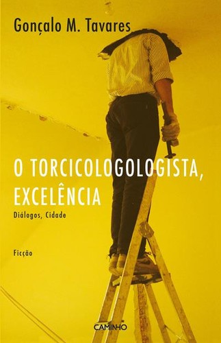 Cover for O Torcicologista, Excelência