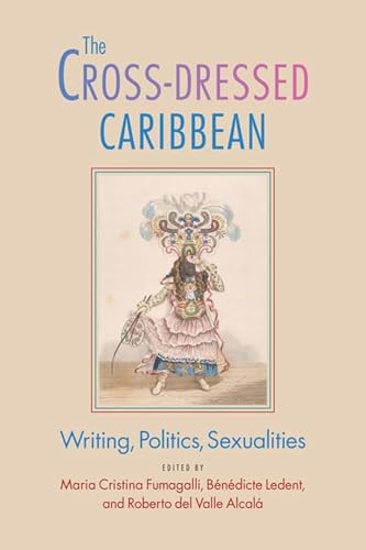 Cover for The Cross-Dressed Caribbean