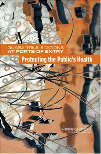 Cover for Quarantine Stations at Ports of Entry Protecting the Public's Health