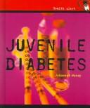 Cover for Juvenile Diabetes (Health Alert)