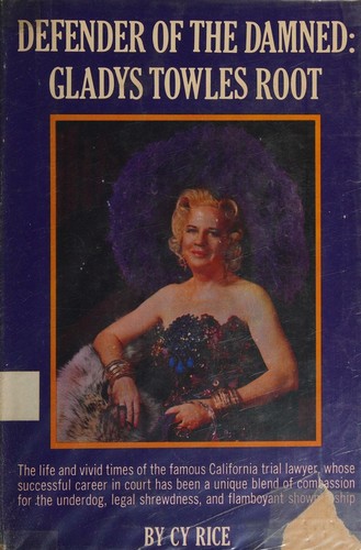 Cover for Defender of the damned: Gladys Towles Root.