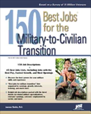 Cover for 150 Best Jobs For The Militarytocivilian Transition