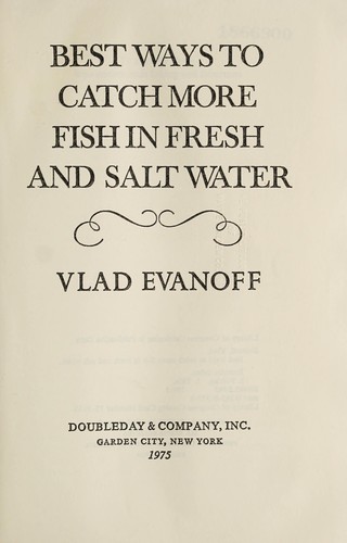 Cover for Best ways to catch more fish in fresh and salt water
