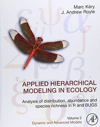 Cover for Applied Hierarchical Modeling in Ecology : Analysis of Distribution, Abundance and Species Richness in R and BUGS : Volume 2