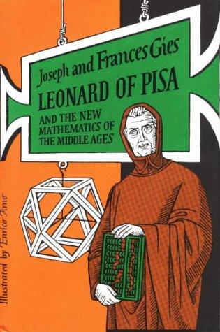 Cover for Leonard of Pisa and the New Mathematics of the Middle Ages