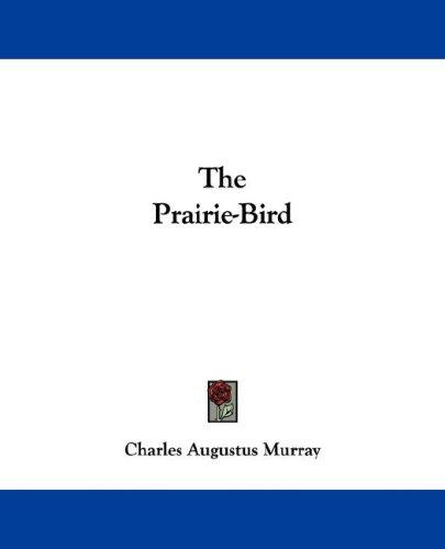 Cover for The Prairie-Bird