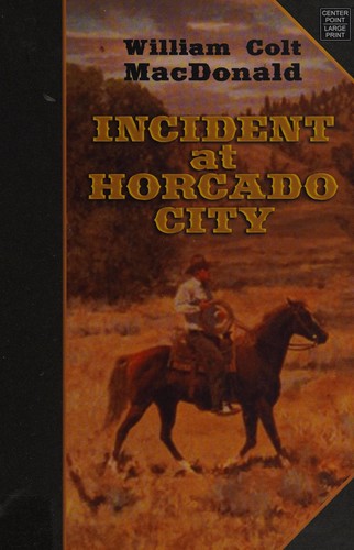 Cover for Incident at Horcado City