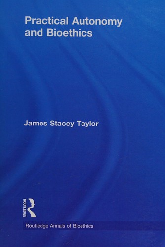 Cover for Practical Autonomy and Bioethics