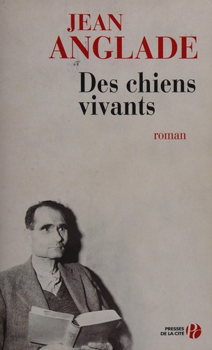 Cover for Des chiens vivants