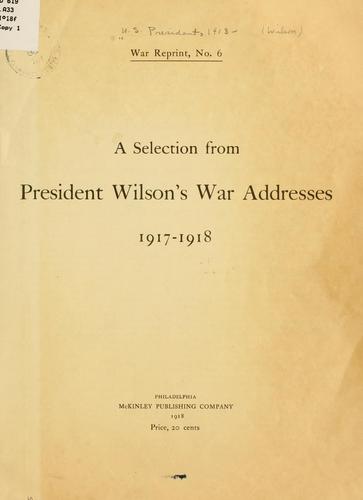 Cover for selection from President Wilson's war addresses, 1917-1918.