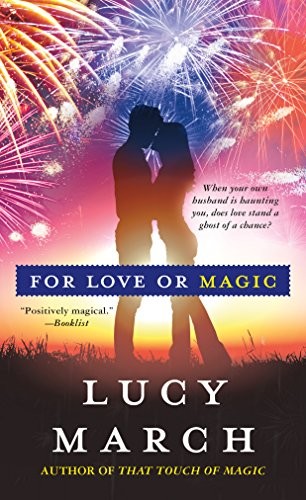 Cover for For Love or Magic (Nodaway Falls Book 3)