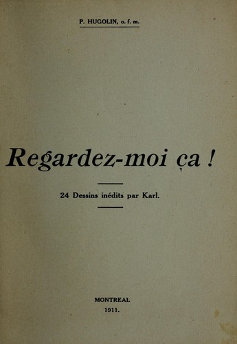 Cover for Regardez-moi ca!