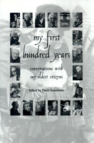 Cover for My First Hundred Years