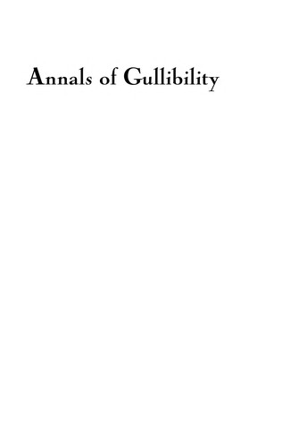 Cover for Annals of gullibility