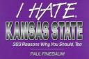Cover for I hate Kansas State