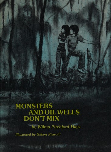 Cover for Monsters and oil wells don't mix